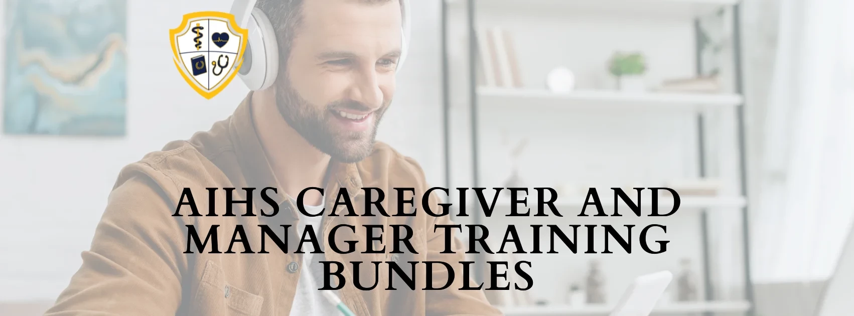 AIHS Assisted Living Facility Manager Training Program