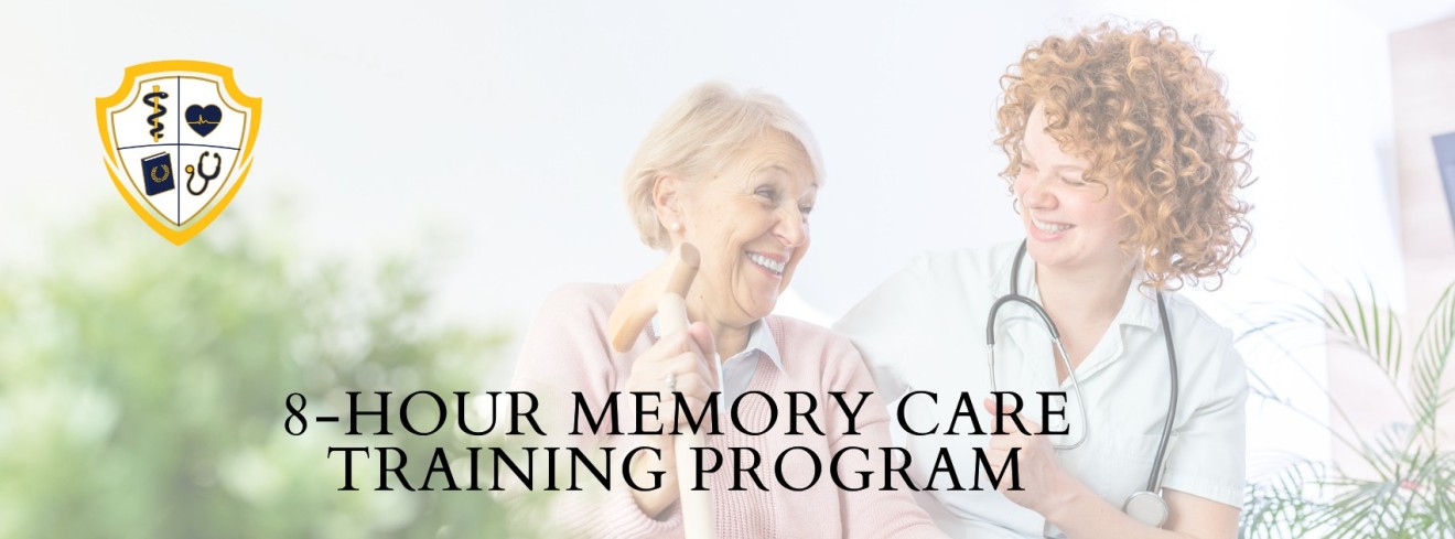 Memory Care Training Program (8-hour initial training)