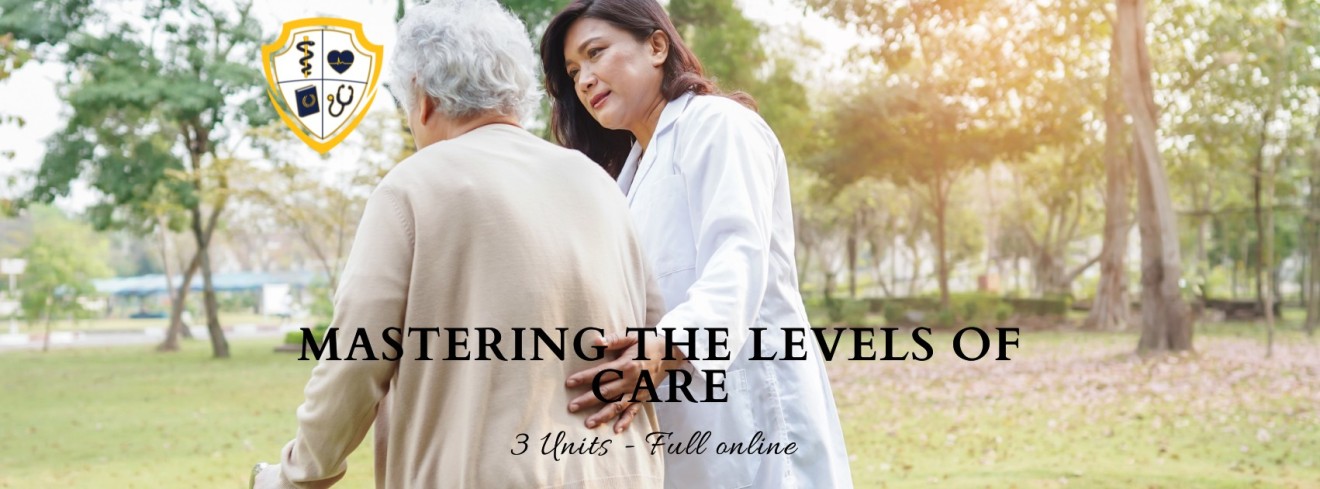 Mastering the Levels of Care