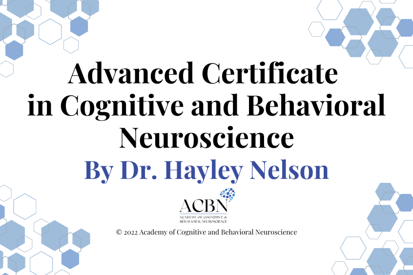 Advanced Certificate in Cognitive and Behavioral Neuroscience
