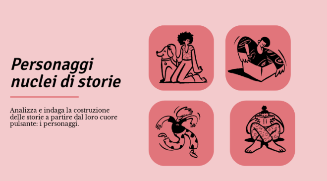 Personaggi, nuclei di storie