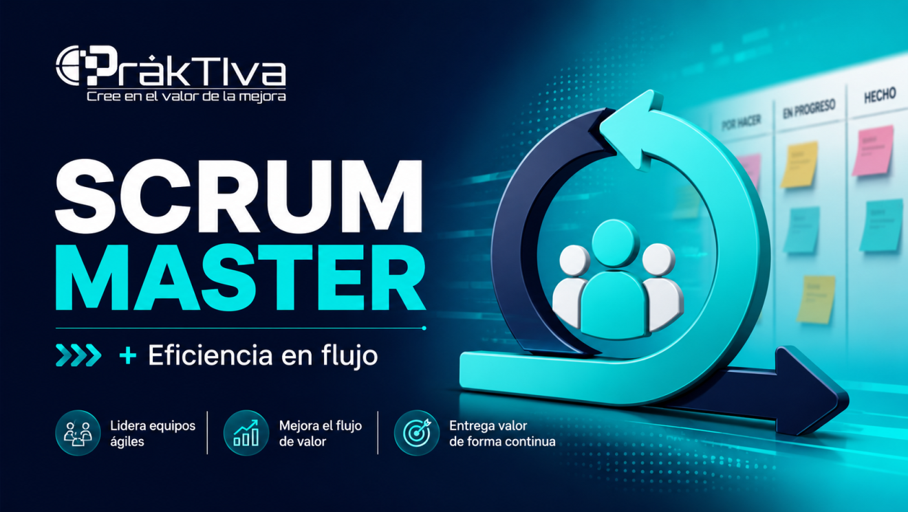 Scrum Master y eficiencia en flujo