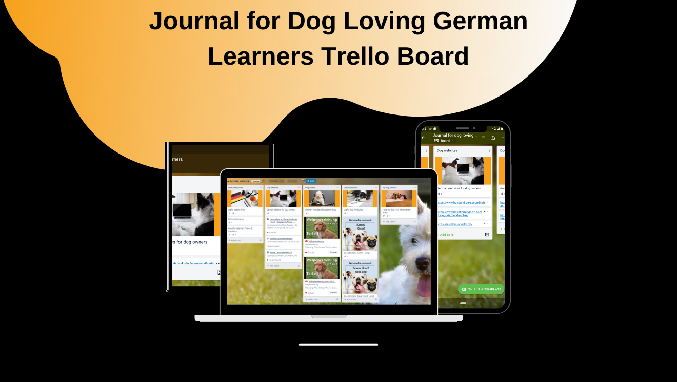 Journal for Dog Loving German Learners Trello Board