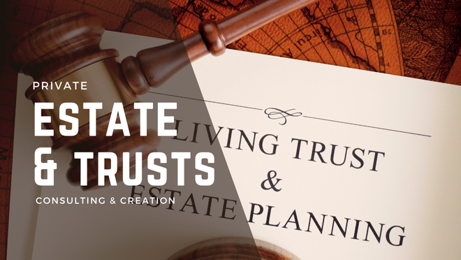 Private Estate and Trust Planning