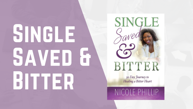 Single Saved and Bitter