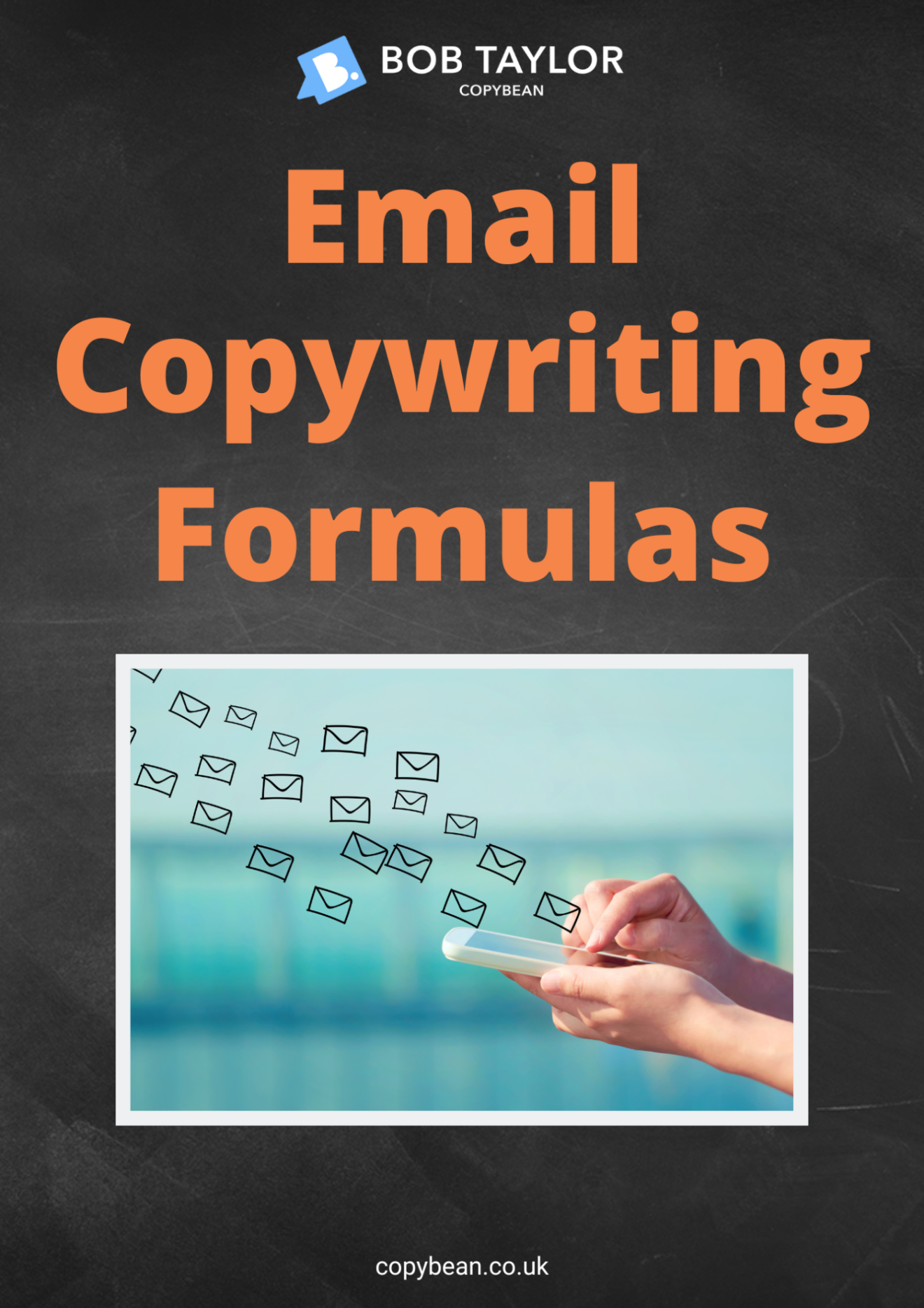 Email Copywriting Formulas: The Ultimate Guide to Writing Effective Emails That Sell