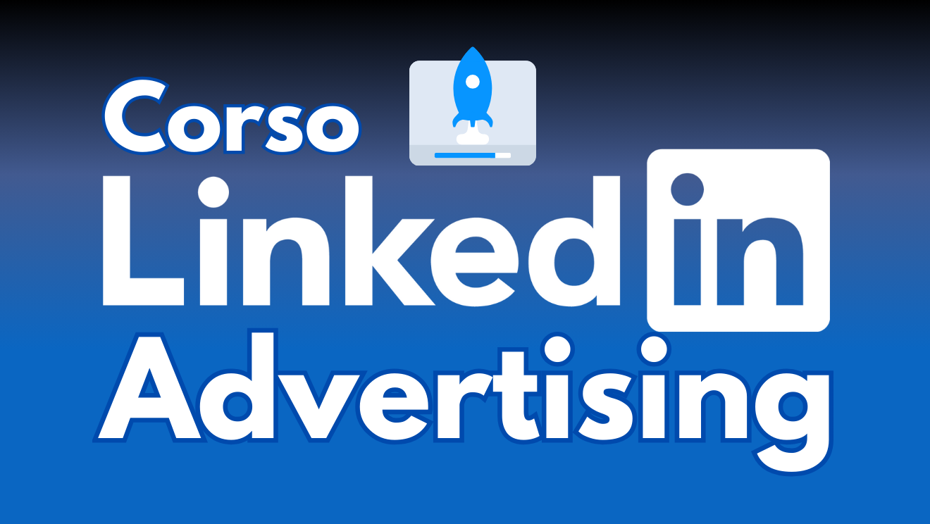 Corso Linkedin Ads