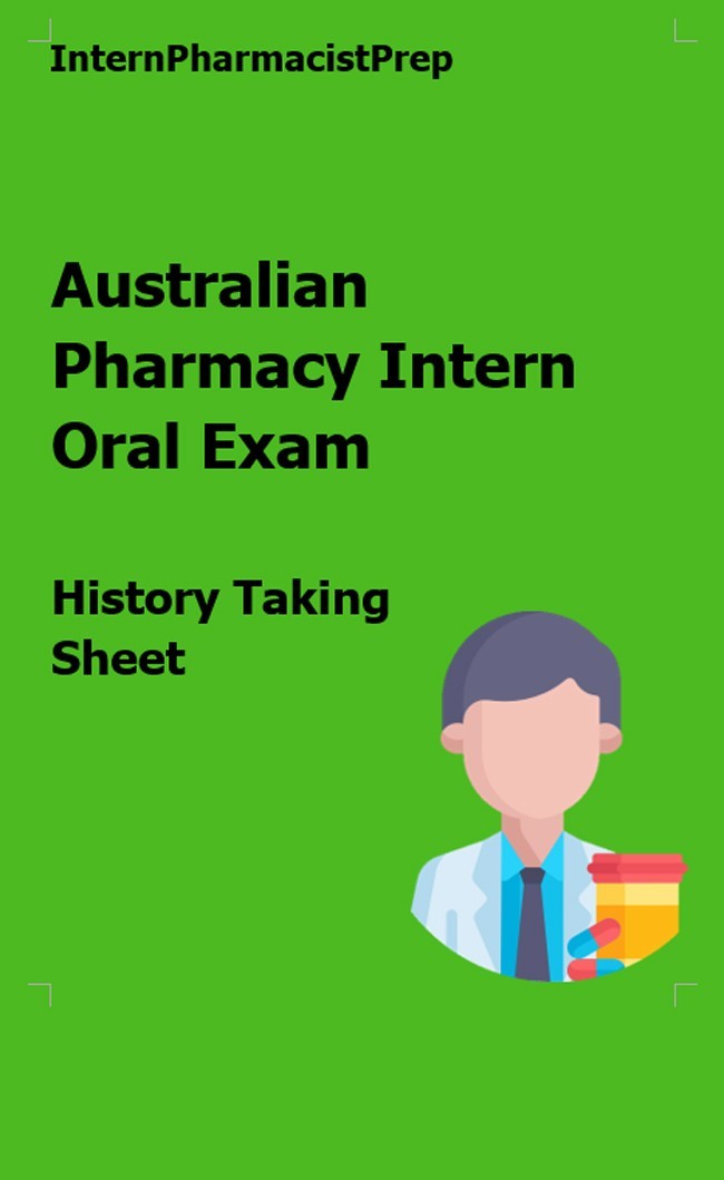 Pharmacy Intern Oral Exam: History Taking Sheet