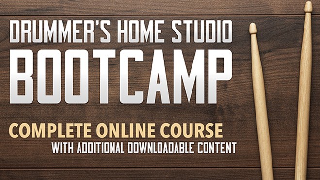 Drummer's Home Studio Bootcamp