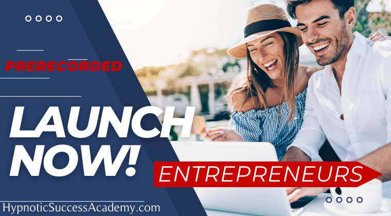 Launch Now - Prerecorded