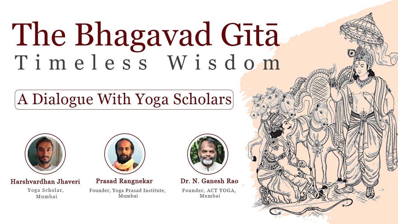 The Bhagavad Gita: Timeless Wisdom
