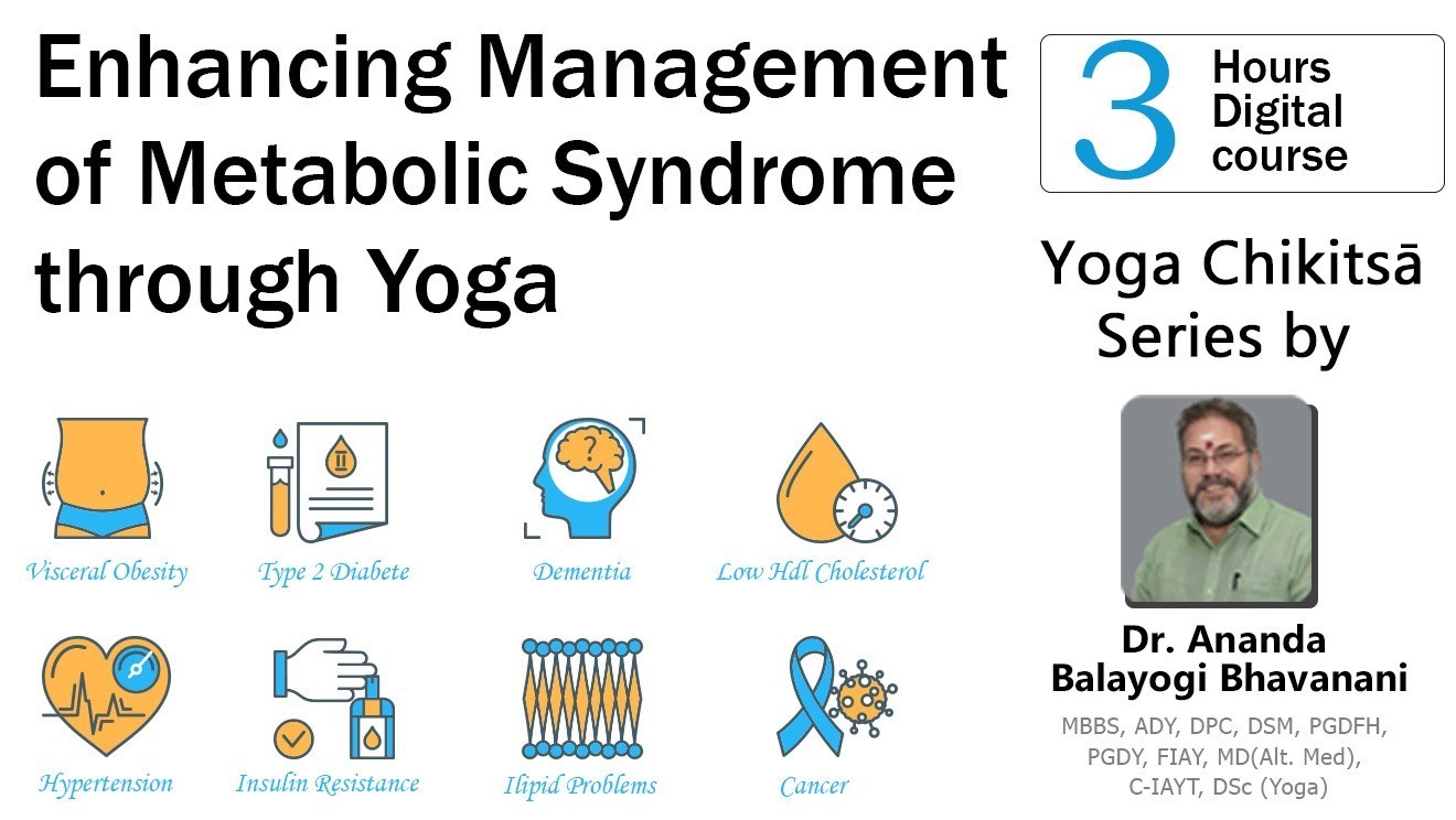Enhancing Management of Metabolic Syndrome through Yoga