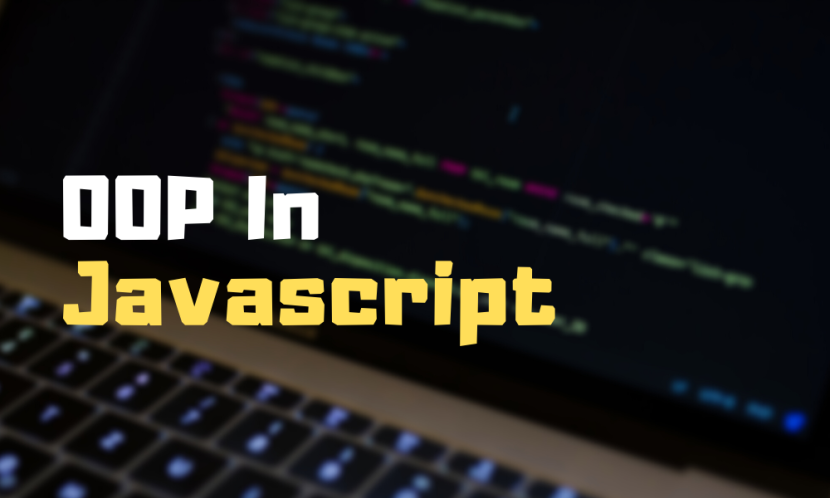 Mastering Object-Oriented Programming (OOP) in JavaScript: Concepts, Best Practices, and Applications