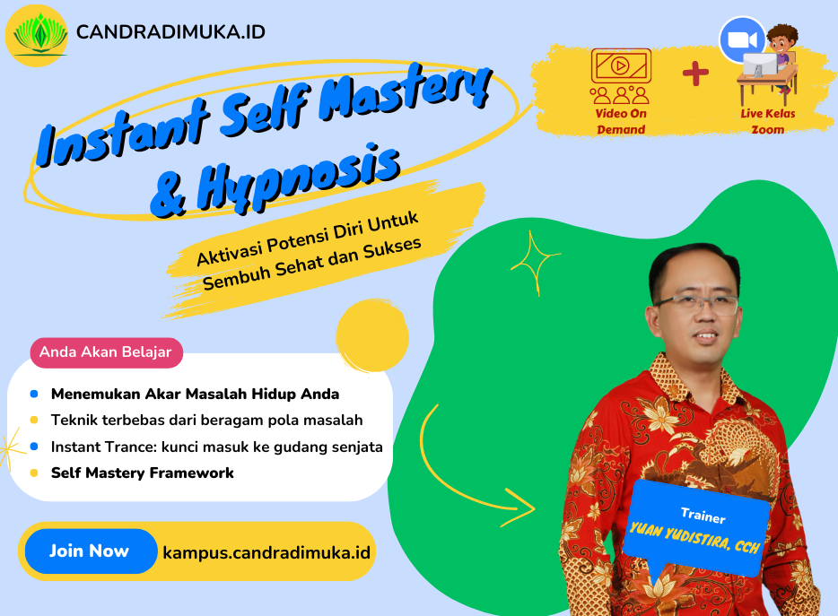 Pelatihan Kelas Hybrid: Instant Self Mastery & Hypnosis