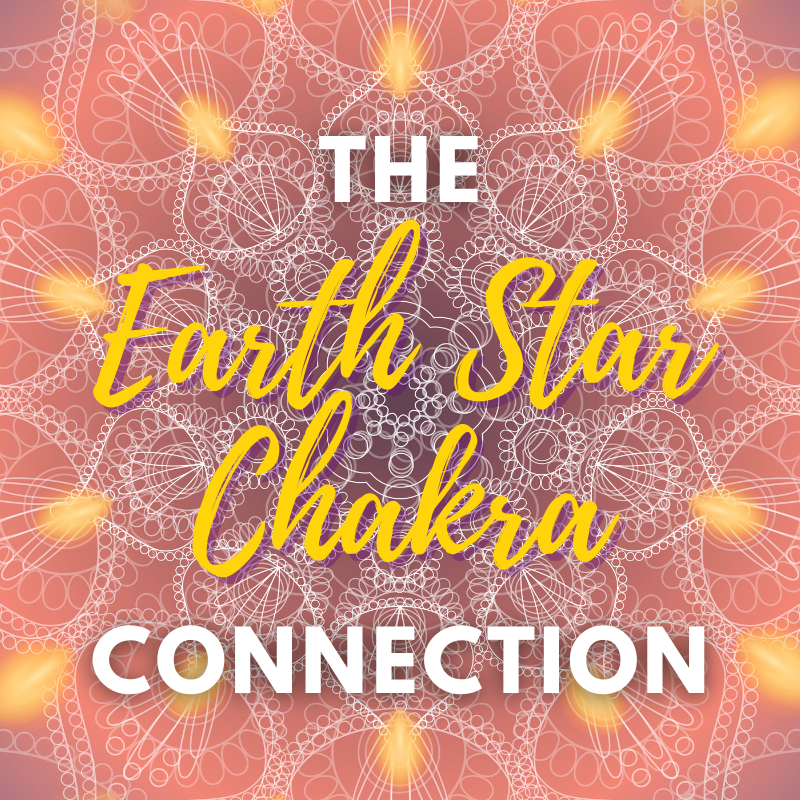 The Earth Star Chakra Connection