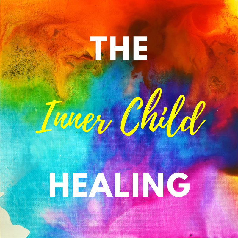 The Inner Child Healing