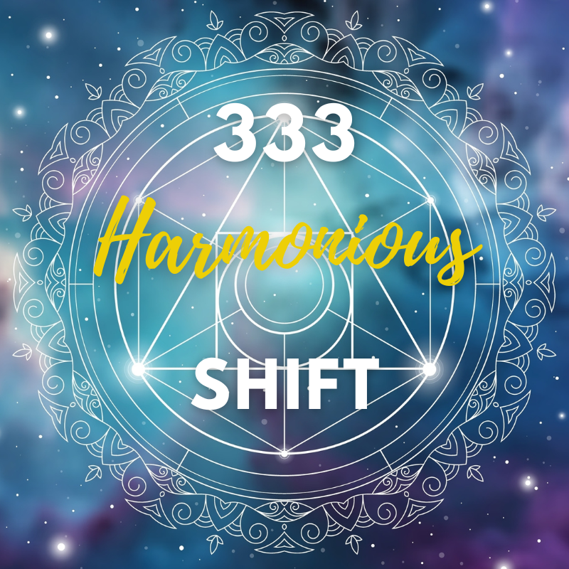 The 333 Harmonious Shift