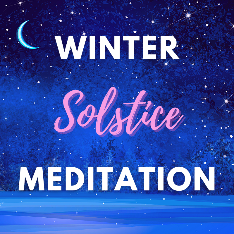 The Winter Solstice Meditation