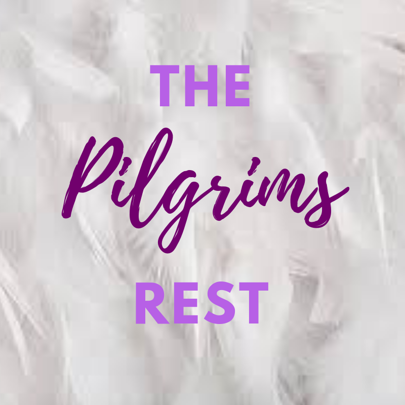 The Pilgrim’s Rest