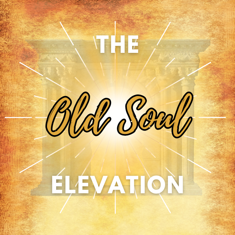 The Old Soul Elevation