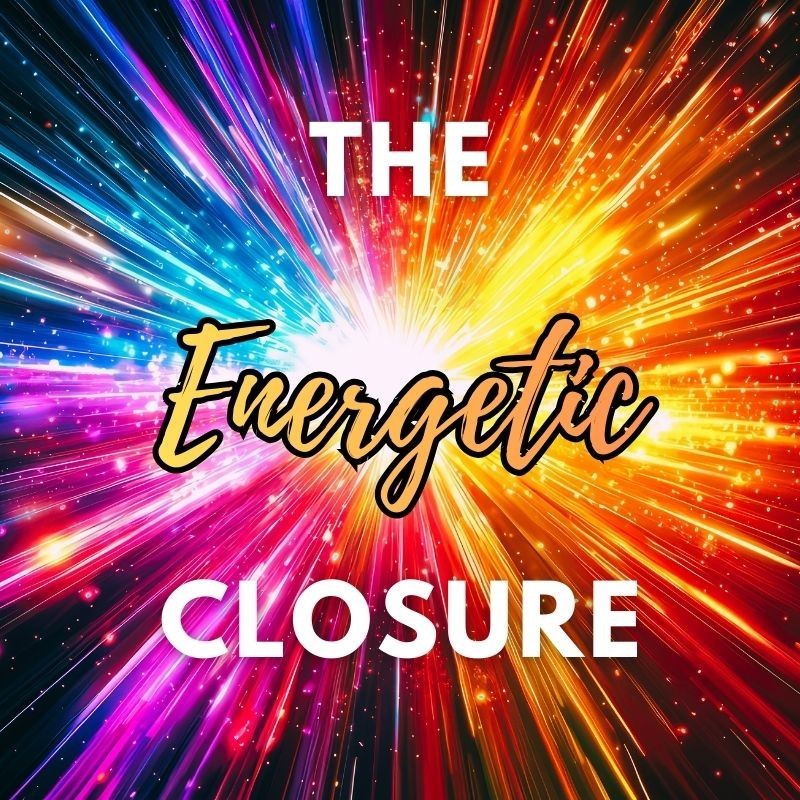 The Energetic Closure Meditation