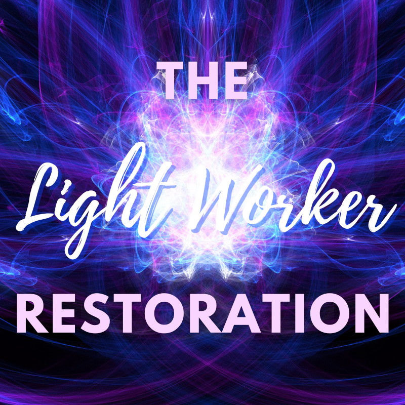 The Light Worker Restoration