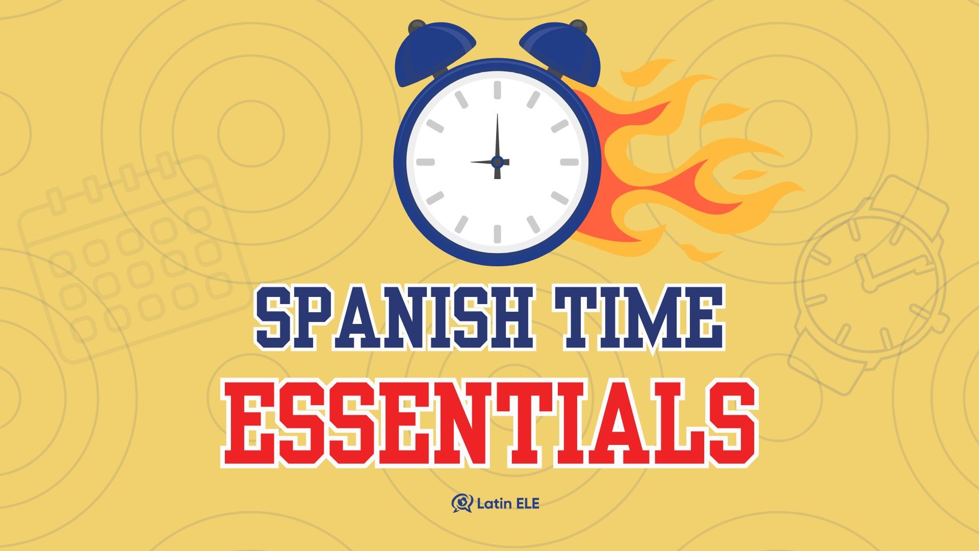 Spanish Time Essentials