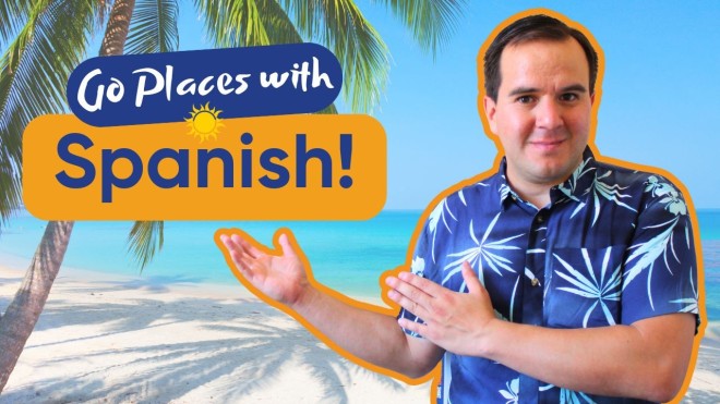 Go Places with Spanish