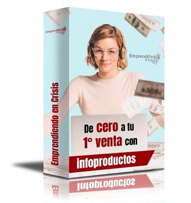 WORKSHOP ONLINE De CERO a tu 1ª Venta con Infoproductos