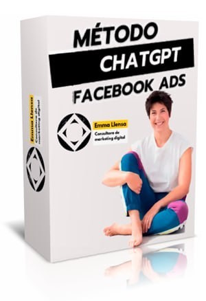Método Facebook Ads + ChatGPT - Emma Llensa
