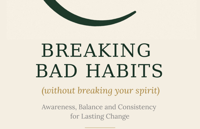Breaking Bad Habits