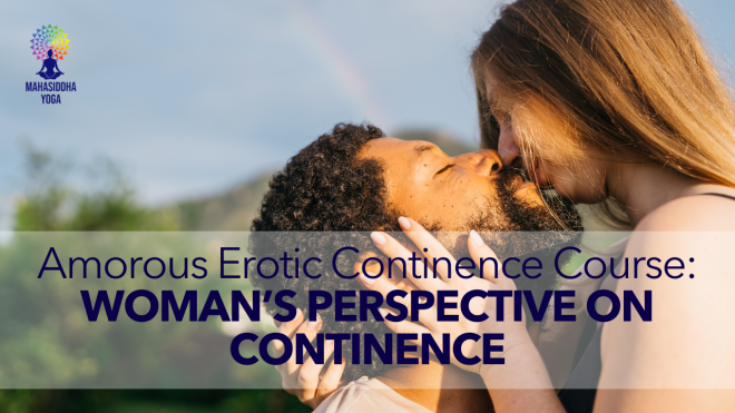 Amorous Erotic Continence Course for Men 22 - Woman's Perspective on Continence