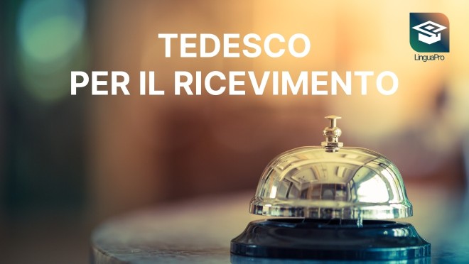 Tedesco per il ricevimento
