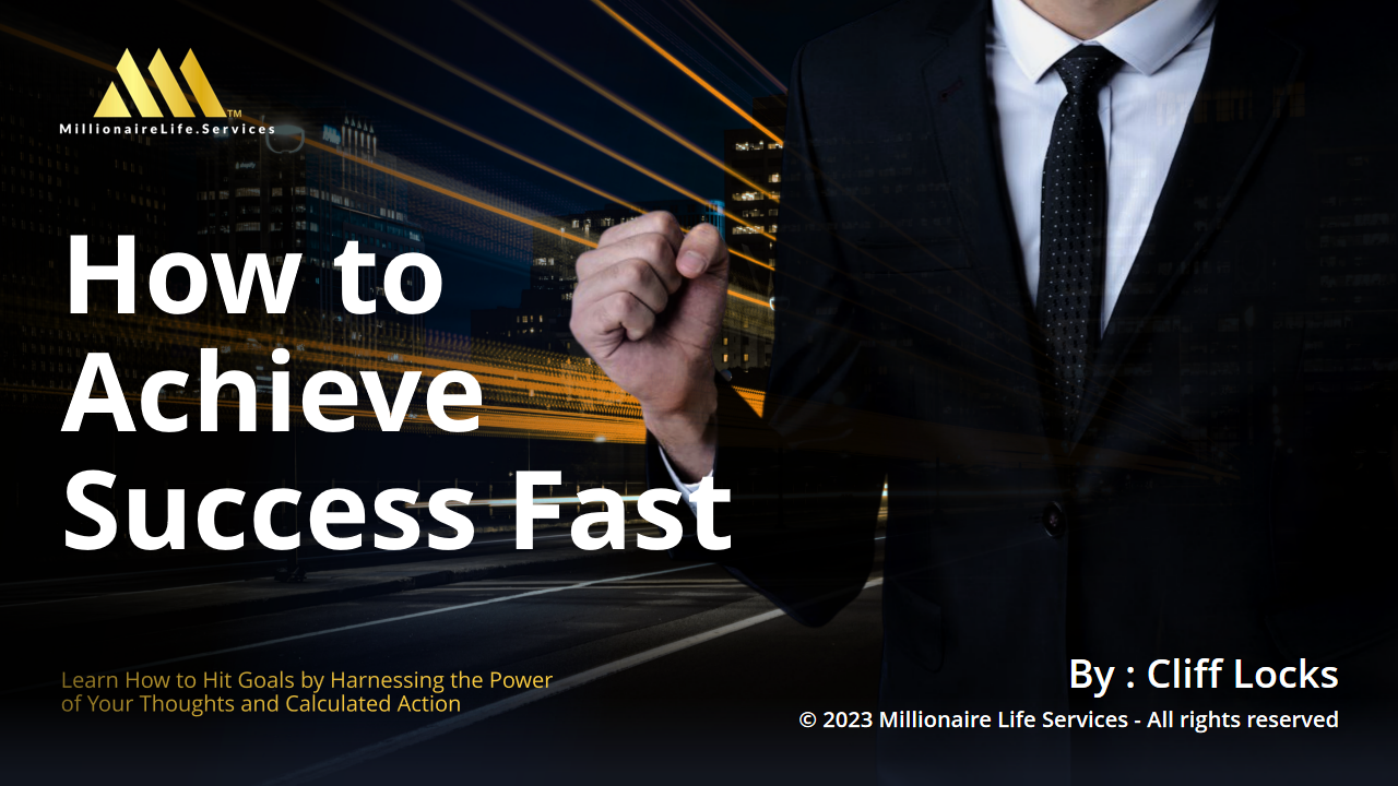 How to Achieve Success Fast