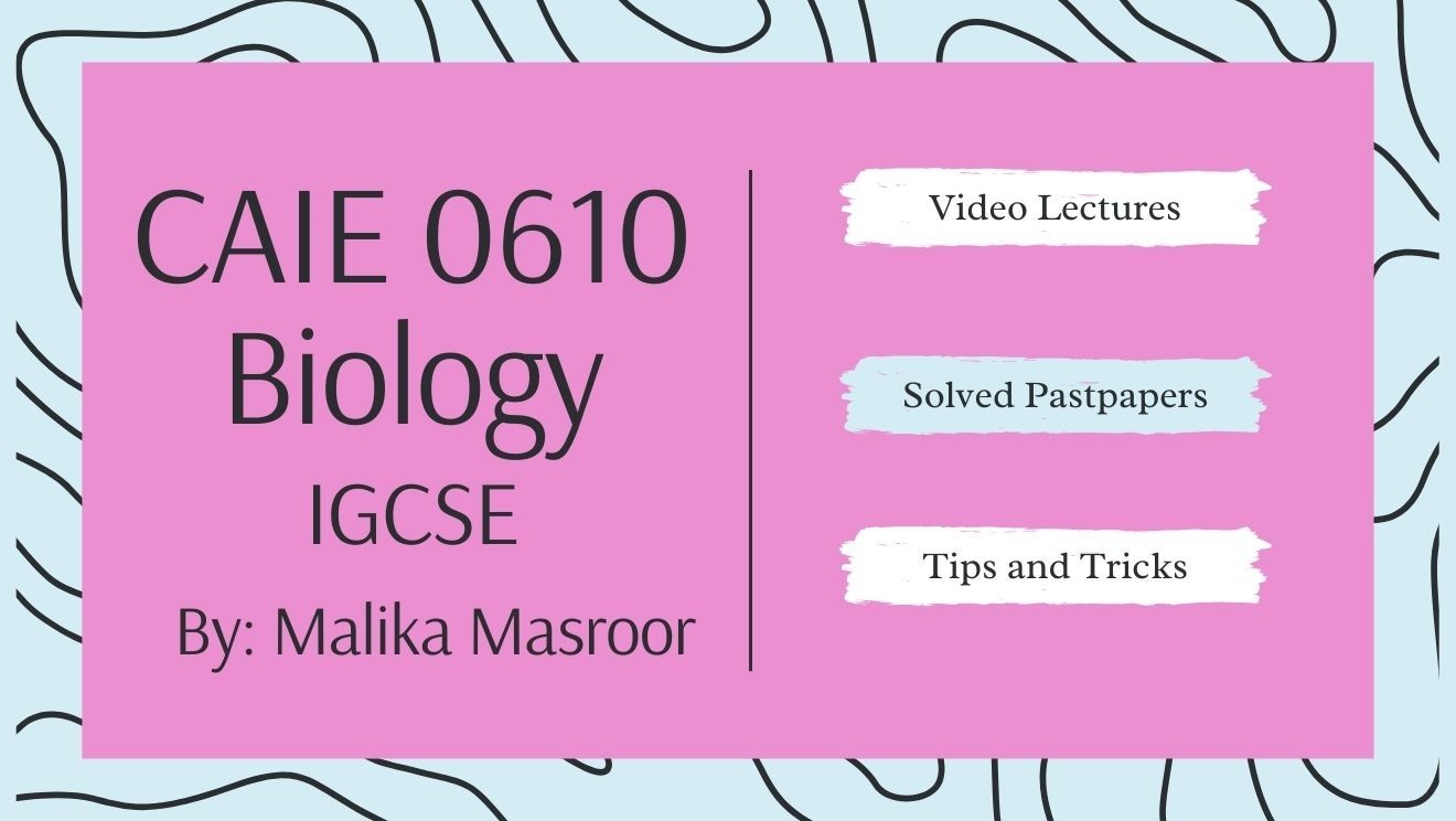 Cambridge IGCSE Biology 0610 Full Video Course