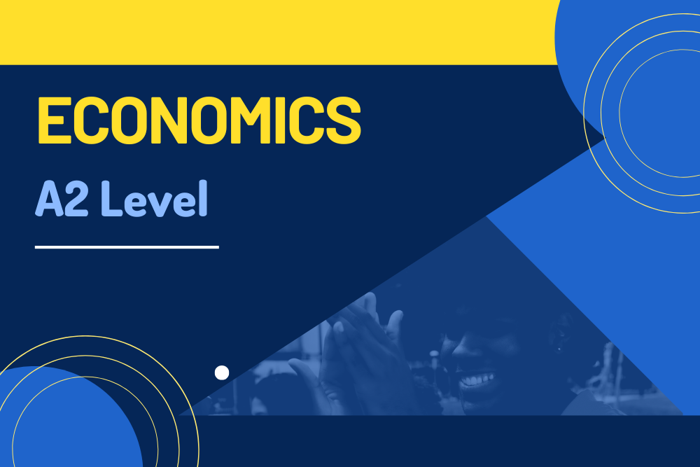 IGCSE/O Level Economics Workbook 2: Advanced Economic Concepts & Global Economics