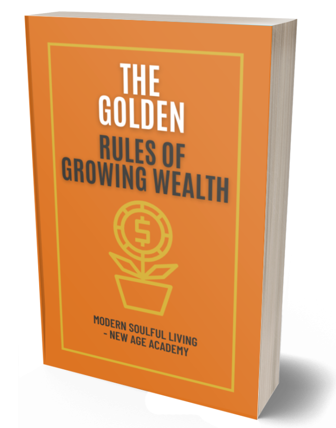 The Golden Rules of Growing Wealth