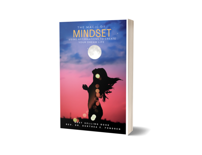 The Magic of Mindset: Using Affirmations to Create Your Dream Life