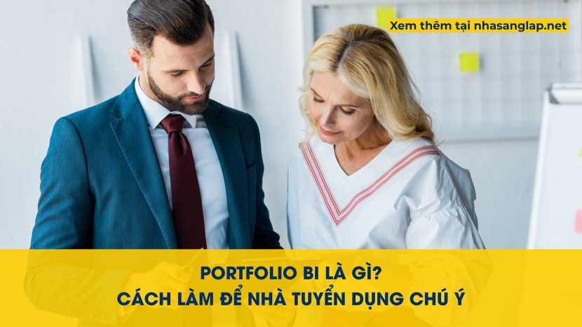 Portfolio BI Là Gì? Cách Làm Để Nhà Tuyển Dụng Chú Ý