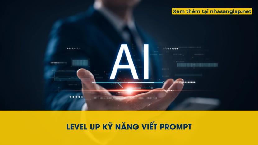 Level Up Kỹ Năng Viết Prompt: Từ Cơ Bản Đến Kỹ Thuật Prompt Chaining & Đa Phương Thức