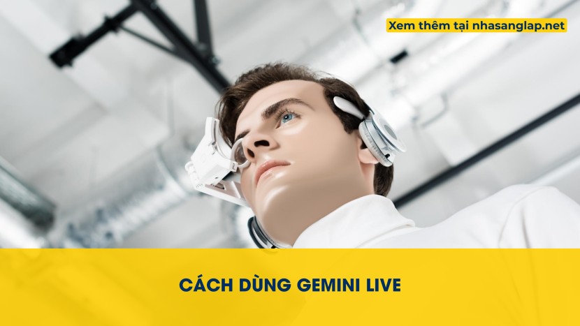Cách Dùng Gemini Live: Dùng AI Luyện Tập Giao Tiếp & Thuyết Trình Đỉnh Cao