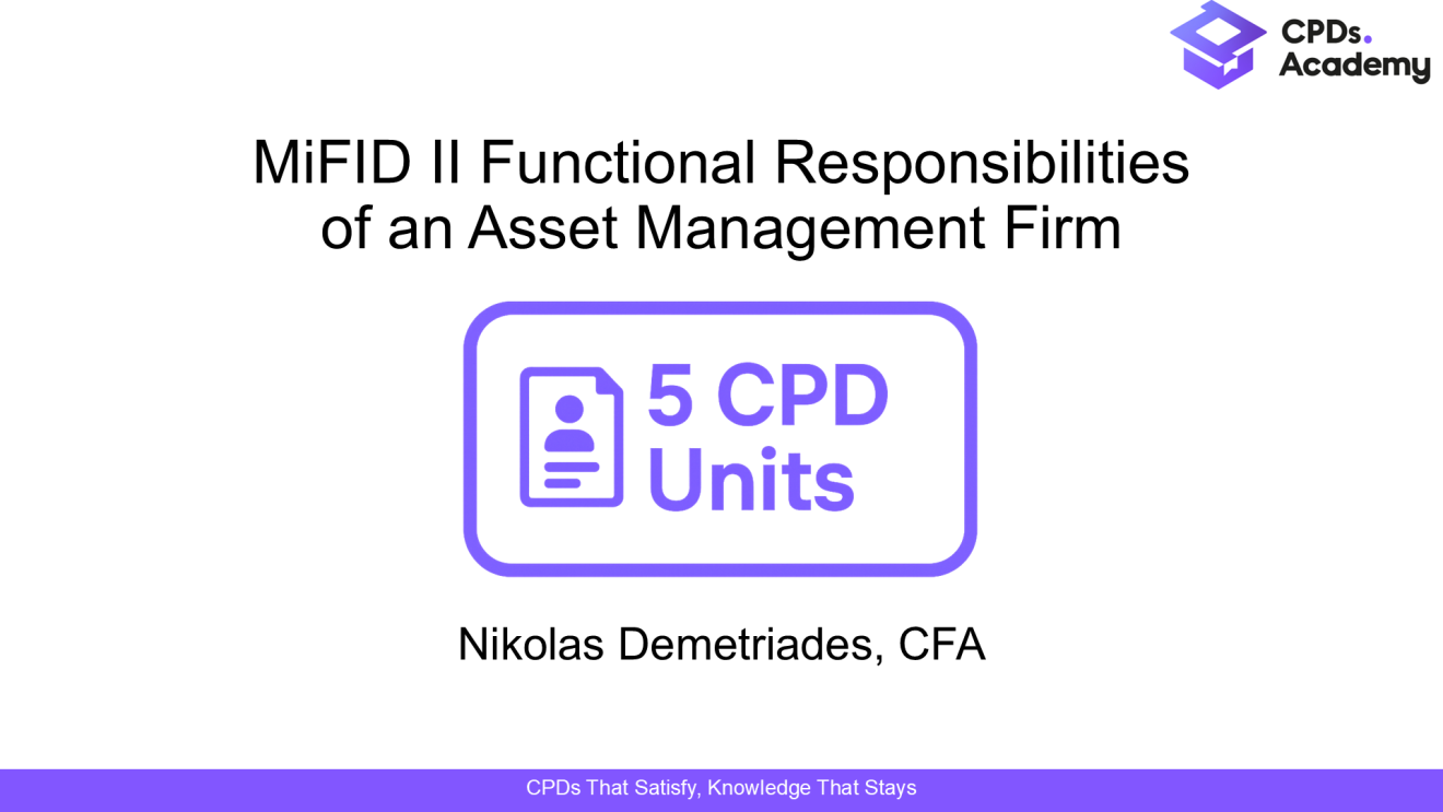 MiFID II: Functional Responsibilities of an Asset Management Firm