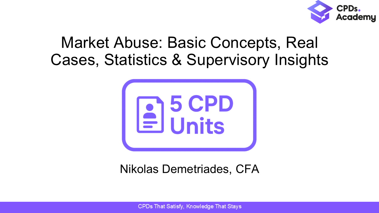 Market Abuse: Basic Concepts, Real Cases, Statistics & Supervisory Insights