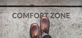 Get Out Of Your Comfort Zones