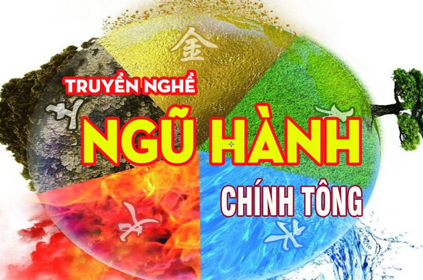 (truyền nghề) Ngũ hành cơ bản - Phong thủy Chính tông - Đông y chữa bệnh