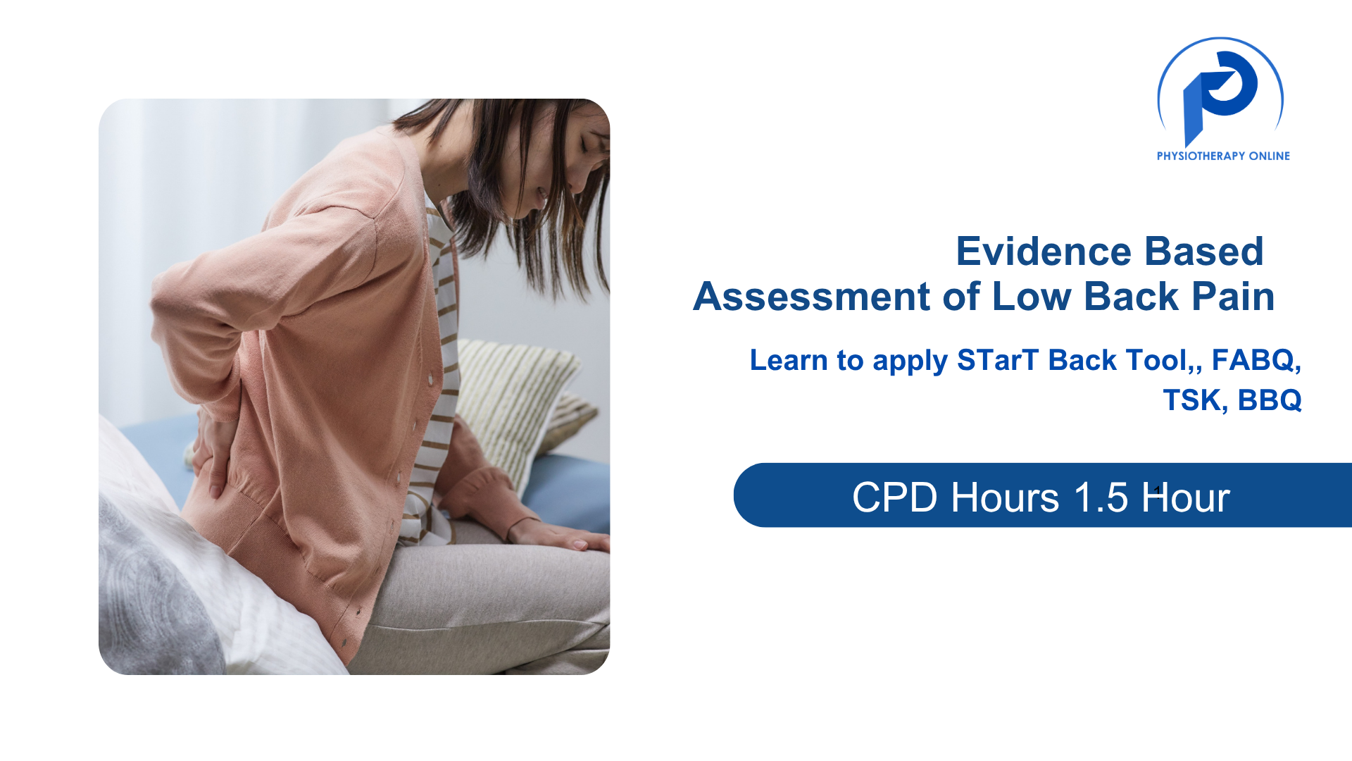 Evidence based assessment of Low back pain