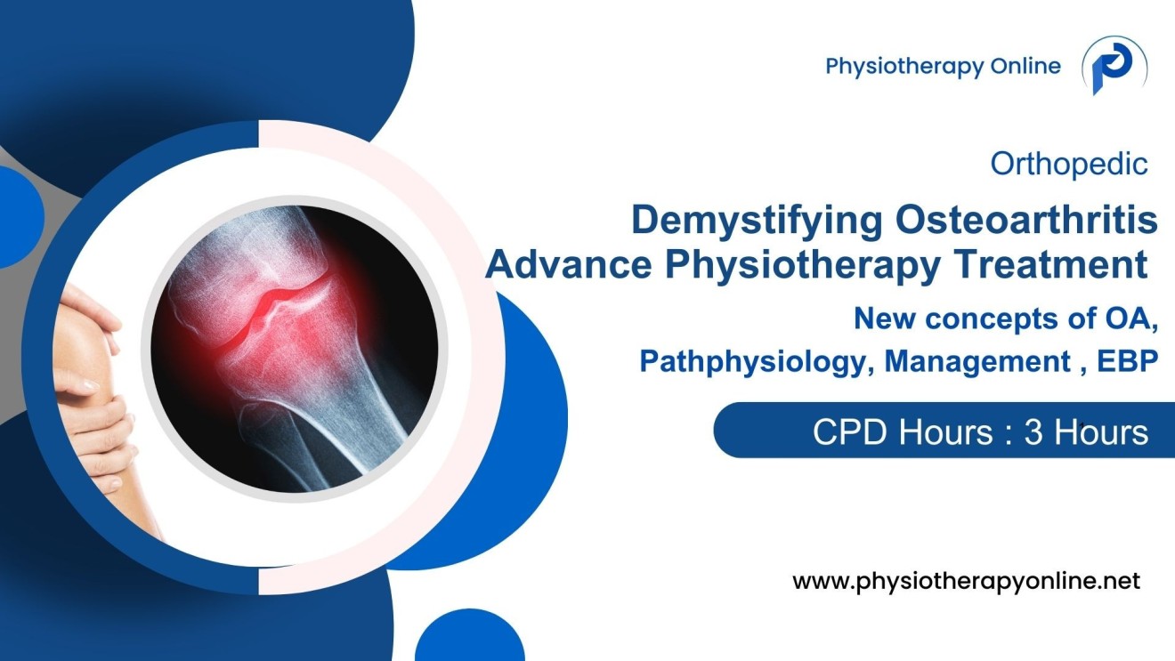 Demystifying Osteoarthritis Advance Physiotherapy Treatment