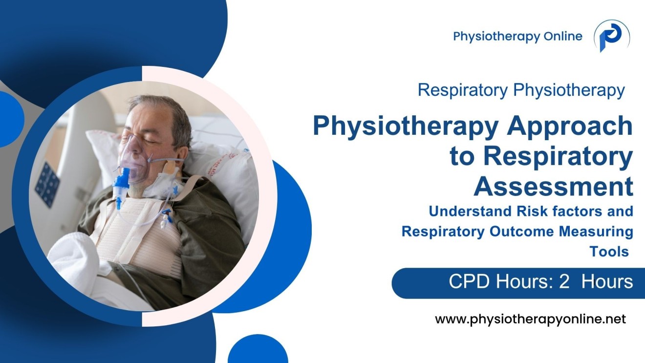 Physiotherapy Respiratory Assessment - Clinical Protocols