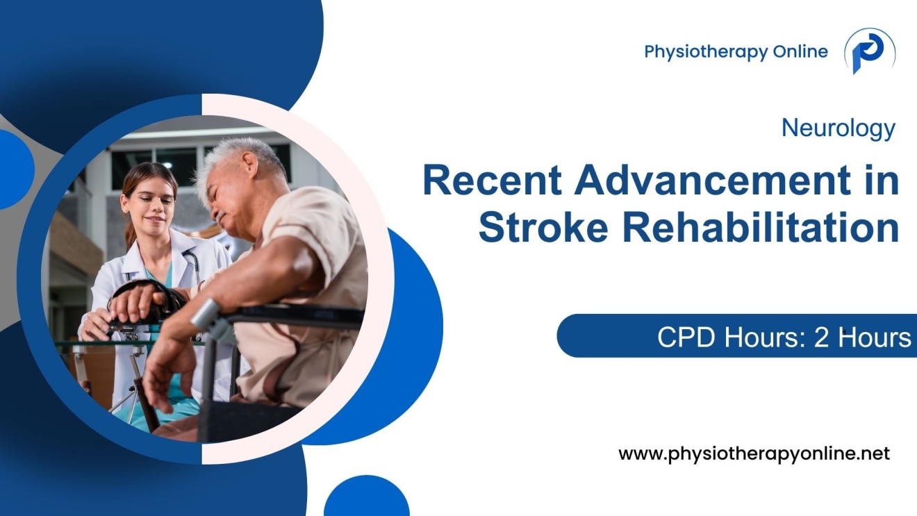 Recent Advancement in Stroke Rehabilitation