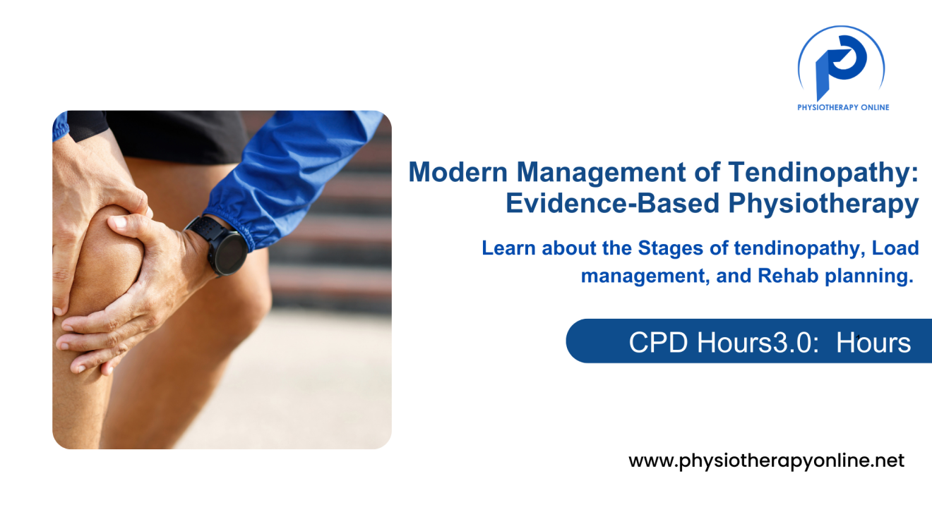 Modern Management of Tendinopathy: Evidence-Based Physiotherapy